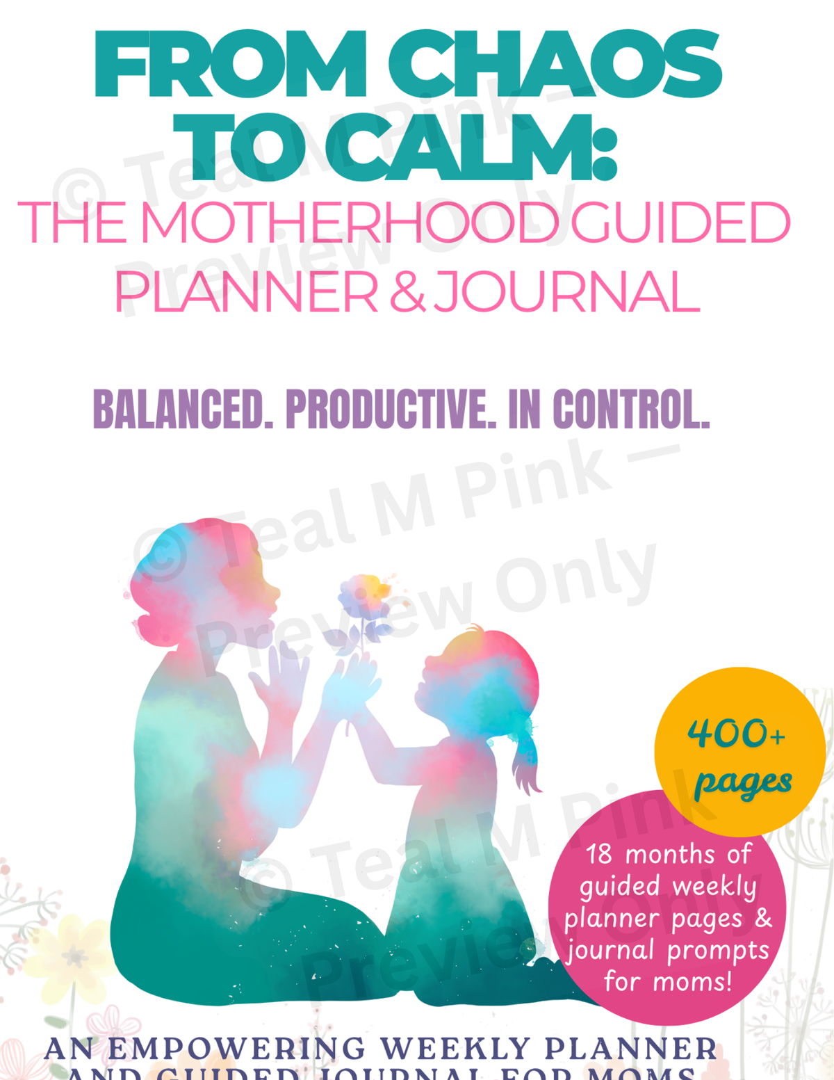 From Chaos to Calm: Motherhood Guided Journal & 18-Month Planner | Digital Download PDF